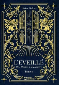L'Éveillé - Tome II : De l'Ombre à la Lumière