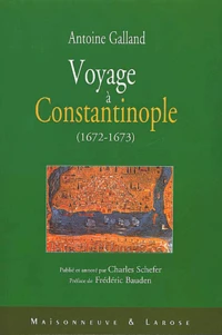 Voyage A Constantinople (1672-1673)