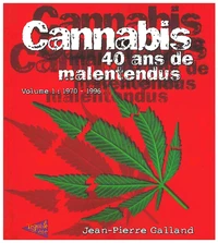 Cannabis, 40 ans de malentendus