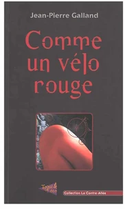 Comme un vélo rouge