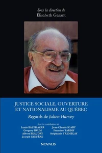 Justice sociale, ouverture et nationalisme au quebec