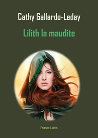 Lilith la maudite Tome 1