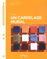 Poser un carrelage mural