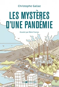 Les mystères d'une pandémie