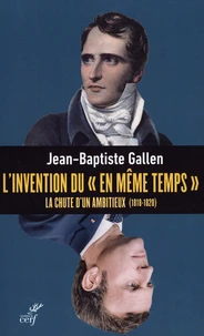 L'invention du "en même temps"