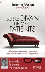 Sur le divan de mes patients