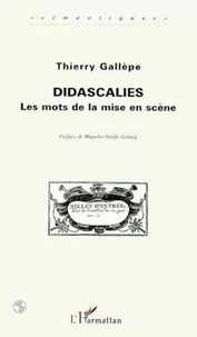 DIDASCALIES. Les mots de la mise en scène