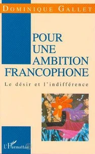 Pour une ambition francophone