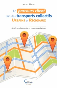 Le parcours client dans les transports collectifs urbains et régionaux