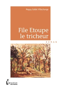 File Etoupe le tricheur