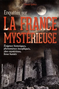 Enquêtes sur la France mystérieuse