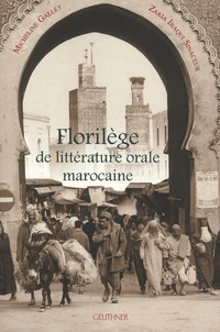 Florilège de la littérature orale marocaine