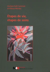 Etapes de vie, étapes de soins