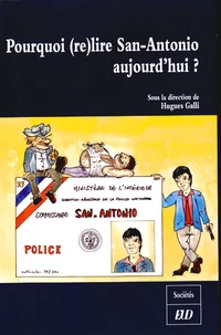 Pourquoi re(lire) San-Antonio aujourd'hui ?