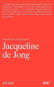 Gallien Déjean et Jacqueline Jong de - Jacqueline de Jong.