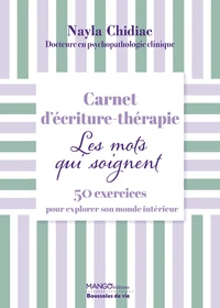 Carnet d'écriture thérapie - Les mots qui soignent