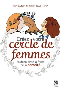 Créez votre cercle de femmes