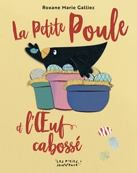 La Petite Poule et l'oeuf cabossé