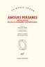  Gallimard - Amours persanes - Anthologie de nouvelles iraniennes contemporaines.