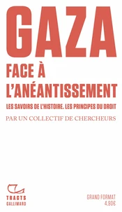 Gaza face à l'anéantissement