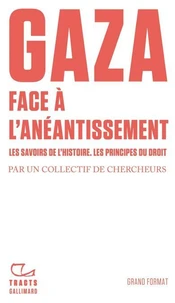 Gaza face à l'anéantissement