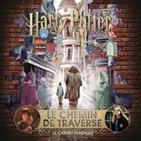  Gallimard Jeunesse - Harry Potter : Le Chemin de Traverse - Le carnet magique.