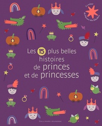  Gallimard Jeunesse - Les 15 plus belles histoires de princes et de princesses.