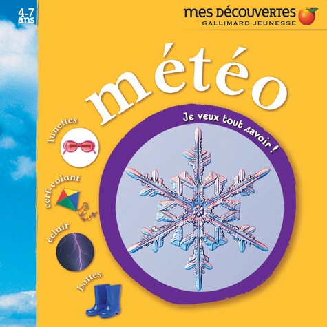  Gallimard Jeunesse - Météo - Je veux tout savoir !.