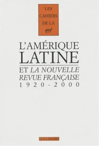 L'Amérique latine et la Nouvelle Revue française
