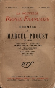  Gallimard - La Nouvelle Revue Française (1908-1943) N° 112 janvier 1923 : Hommage à Marcel Proust - 1871-1922.
