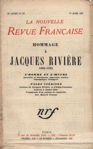 Gallimard - La Nouvelle Revue Française (1908-1943) N° 139 avril 1925 : Hommage à Jacques Rivière - 1886-1925.