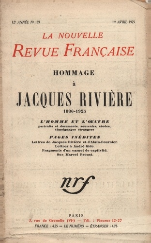 La Nouvelle Revue Française (1908-1943) N° 139 avril 1925 Hommage à Jacques Rivière. 1886-1925
