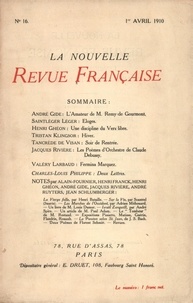  Gallimard - La Nouvelle Revue Française (1908-1943) N° 16 avril 1910 : .