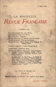  Gallimard - La Nouvelle Revue Française (1908-1943) N° 17 mai 1910 : .