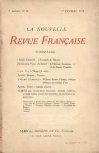  Gallimard - La Nouvelle Revue Française (1908-1943) N° 26 février 1911 : .