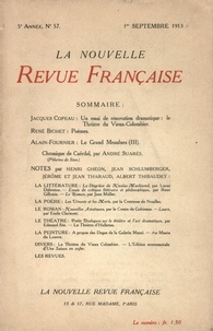  Gallimard - La Nouvelle Revue Française (1908-1943) N° 57 septembre 1913 : .