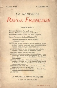  Gallimard - La Nouvelle Revue Française (1908-1943) N° 58 octobre 1913 : .
