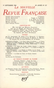  Gallimard - La Nouvelle Revue Française N° 117 sept 1962 : .