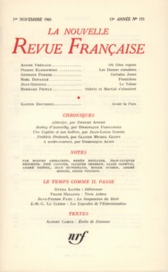  Gallimard - La Nouvelle Revue Française N° 155 novembre 1965 : .