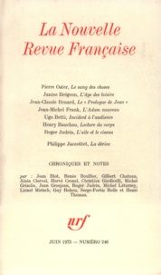  Gallimard - La Nouvelle Revue Française N° 246, juin 1973 : .
