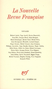  Gallimard - La Nouvelle Revue Française N°262 octobre 1974 : Voyages.