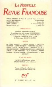  Gallimard - La Nouvelle Revue Française N° 306 juillet 1978 : .