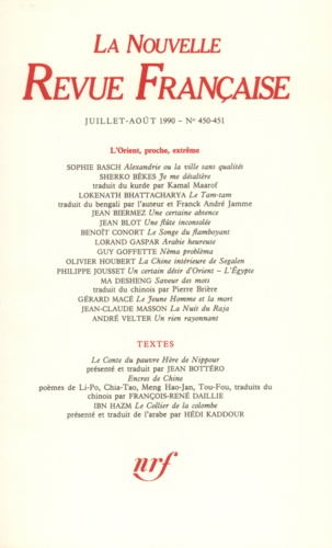 La Nouvelle Revue Française N° 450 Juillet-août 1990