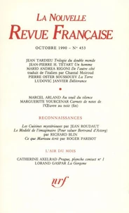 La Nouvelle Revue Française N° 453, octobre 1990
