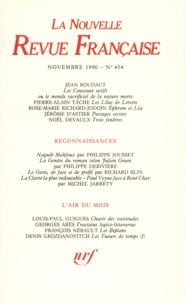  Gallimard - La Nouvelle Revue Française N° 454,novembre 1990 : .