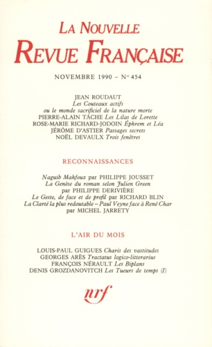 La Nouvelle Revue Française N° 454,novembre 1990