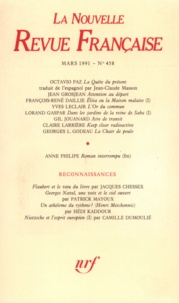  Gallimard - La Nouvelle Revue Française N° 458, mars 1991 : .