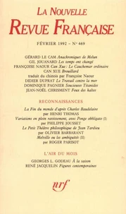 La Nouvelle Revue Française N° 469, février 1992