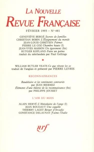 La Nouvelle Revue Française N°481, février 1993