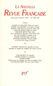  Gallimard - La Nouvelle Revue Française N°498-499 : Juillet-août 1994.